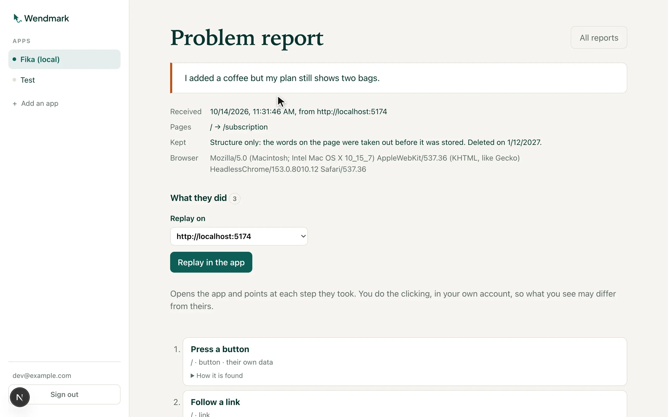 One problem report in the Wendmark portal: the customer's note, when and from where it arrived, the pages, how it was kept and when it will be deleted, a Replay in the app button, and the masked steps.